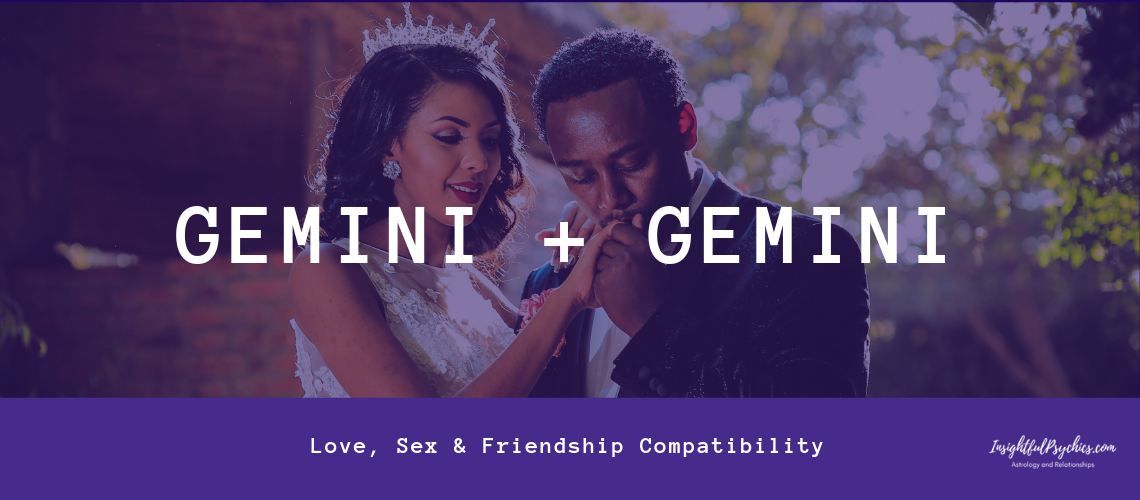 Gemini + Gemini